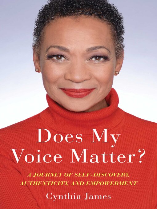 Title details for Does My Voice Matter? by Cynthia James - Wait list
